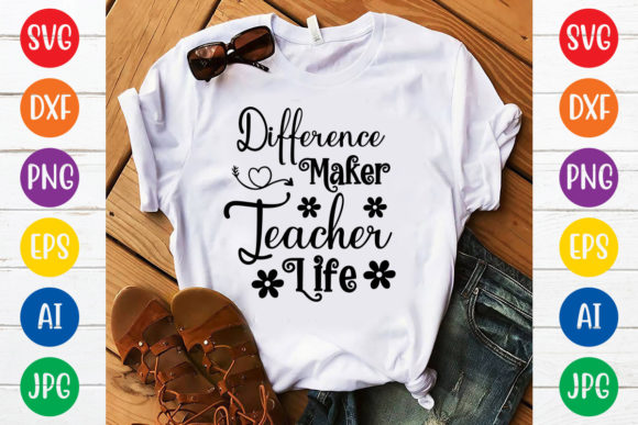 Difference Maker Teacher Life SVG Design Review